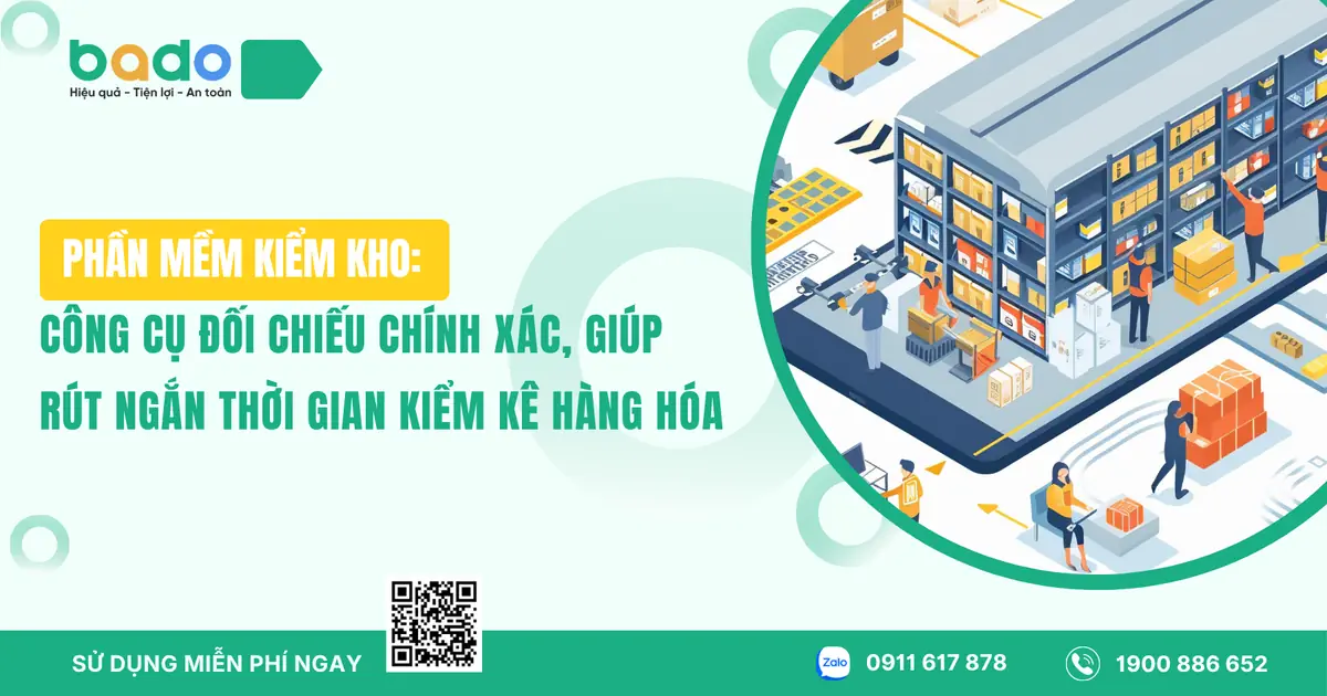 Phần Mềm Kiểm Kho: Công Cụ Đối Chiếu Chính Xác, Rút Ngắn Thời Gian Kiểm Kê Hàng Hóa